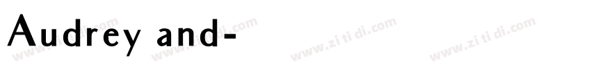Audrey and字体转换